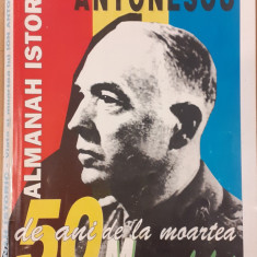 Viata si moartea lui Antonescu 50 de ani de la moartea Maresalului