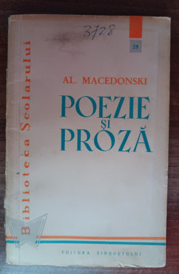 myh 310s - Al Macedonski - Poezie si proza - ed 1960 foto