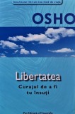 Cumpara ieftin Libertatea. Curajul de a fi tu insuti - 2006 - Osho (A342)