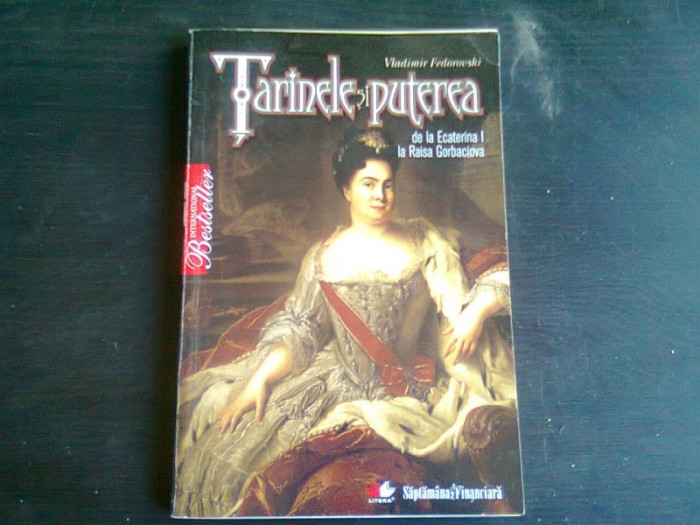 TARINELE SI PUTEREA-DE LA ECATERINA I LA RAISA GORBACIOVA- VLADIMIR FEDOROVSCHI