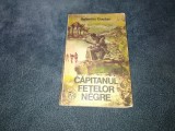 VALENTIN GUSTAV - CAPITANUL FETELOR NEGRE