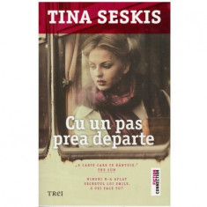 Tina Seskis - Cu un pas prea departe - 123806