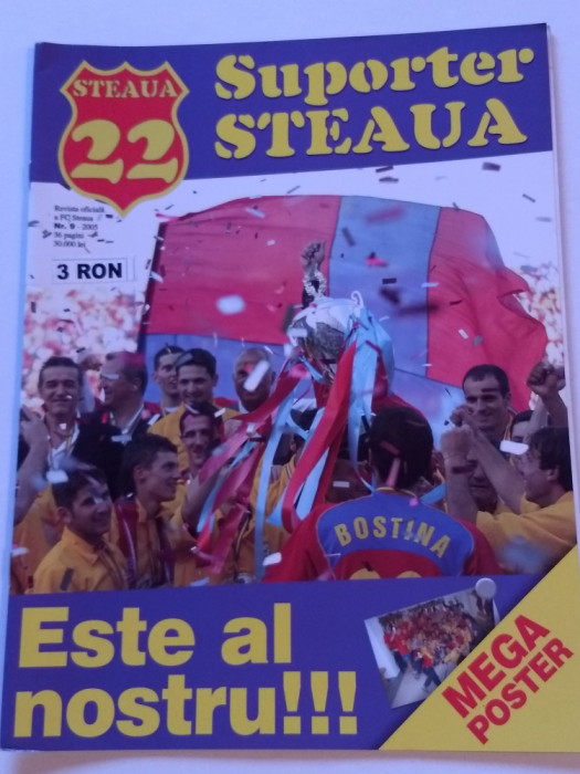Revista fotbal - &quot;Suporter STEAUA&quot; (Nr.9/2005)-poster stadion Ghencea