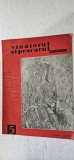REVISTA VANATORUL SI PESCARUL SPORTIV , ANUL 1965 , NR 5