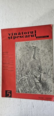 REVISTA VANATORUL SI PESCARUL SPORTIV , ANUL 1965 , NR 5 foto