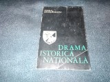 Cumpara ieftin VIRGIL BRADATEANU - DRAMA ISTORICA NATIONALA