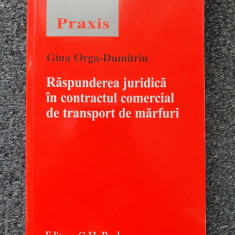 RASPUNDEREA JURIDICA IN CONTRACTUL COMERCIAL TRANSPORT MARFURI - Orga-Dumitriu