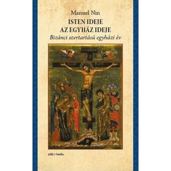 Isten ideje, az Egyh&aacute;z ideje - Manuel Nin