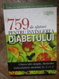759 Sfaturi Invingerea Diabetului - Reader&#039;s Digest, 2009, Medicina Alternativa, 288 Pagini
