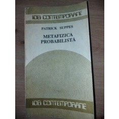 Metafizica probabilista- Patrick Suppes