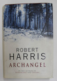 ARCHANGEL by ROBERT HARRIS , 1998