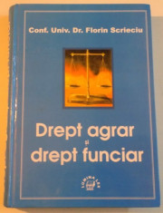 DREPT AGRAR SI DREPT FUNCIAR de FLORIN SCRIECIU, 2000 foto