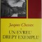 Un evreu drept exemplu &ndash; Jacques Chessex