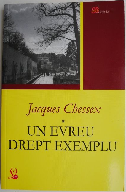 Un evreu drept exemplu &ndash; Jacques Chessex