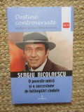 Dan Silviu Boerescu - Sergiu Nicolaescu. O poveste unica si o succesiune de intamplari ciudate