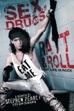 Sex, Drugs, Ratt &amp; Roll: My Life in Rock
