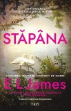 Stăp&acirc;na (seria Mister, vol. 2) - E L James