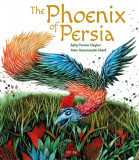 The Phoenix of Persia | Sally Pomme Clayton, Tiny Owl Publishing Ltd