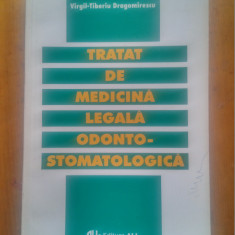 Tratat de medicina legala odonto-stomatologica-Virgil Tiberiu Dragomirescu