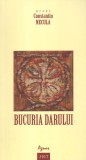 Constantin Necula, Bucuria darului