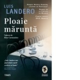 Ploaie marunta - Luis Landero, Alina Cantacuzino