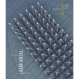 Jelek a t&eacute;rben: Arhitectura lui L&aacute;z&aacute;r Antal, H&uuml;bner Teod&oacute;ra, M&aacute;rtonffy Melinda, N. K&oacute;sa Judit, 2019, ilustrată, magyar-angol