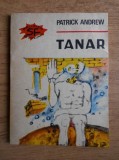 Patrick Andrew - Tanar