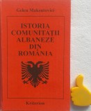 Istoria comunitatii albaneze din Romania Gelcu Maksutovici