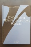 Echographie des Malformations Foetales - J.-Y.Gillet, G. Boog, Y. Dumez