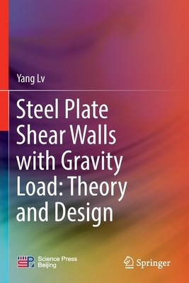 Steel Plate Shear Walls with Gravity Load: Theory and Design foto