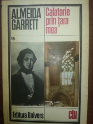 Calatorie prin tara mea- Almeida Garrett foto