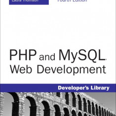 PHP and MySQL Web Development [Fourth Edition] [with CD-ROM] - Welling Luke