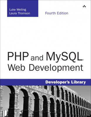 PHP and MySQL Web Development [Fourth Edition] [with CD-ROM] - Welling Luke foto