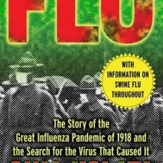 Flu: The Story of the Great Influenza Pandemic