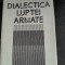 Dialectica luptei armate - Corneliu Soare