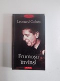 FRUMOSII INVINSI de LEONARD COHEN, 2003