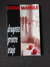 DRAGOSTE PRINTRE ETAJE - DIANA MANOLE (POEZIE, CU DEDDICATIE) foto