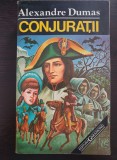 CONJURATII - Alexandre Dumas