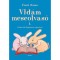 Vid&aacute;m meseolvas&oacute; - 1. R&Eacute;SZ - &Eacute;rsek R&oacute;zsa