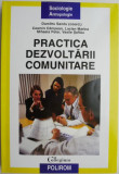 Practica dezvoltarii comunitare &ndash; Dumitru Sandu (coord.)