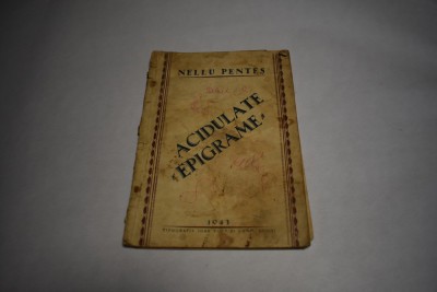 Nellu Pentes - Acidulate epigrame (1943, Lugoj) foto