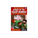 Attack of the Killer Bunnies: An Unofficial Graphic Novel for Minecraftersvolume 1