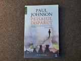 PAUL JOHNSON - PEISAJUL DISPARUT