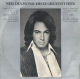 Vinil LP Neil Diamond &ndash; His 12 Greatest Hits (VG++), Pop