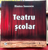 Teatru scolar - Zinica Ionescu