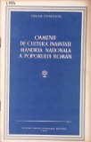 OAMENII DE CULTURA INAINTAT MANDRIA NATIONALA A POPORULUI ROMAN-CEZAR PETRESCU-347616