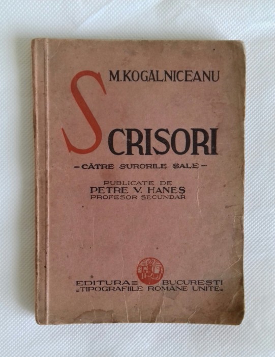 M. KOGALNICEANU SCRISORI CATRE SURORILE SALE 1934