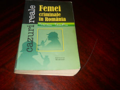 FEMEI CRIMINALE IN ROMANIA - TRAIAN TANDIN,2008 foto