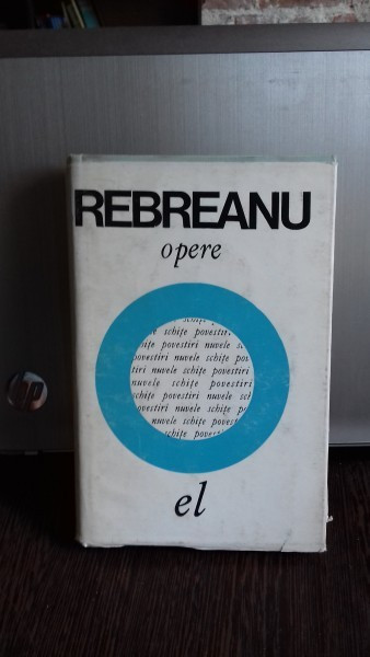 OPERE - LIVIU REBREANU VOL.2 (NUVELE)