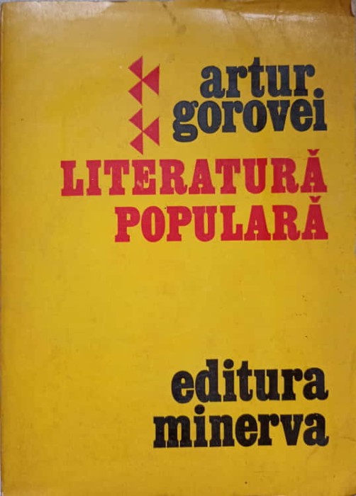 LITERATURA POPULARA. CULEGERE SI STUDII-ARTUR GOROVEI-268239